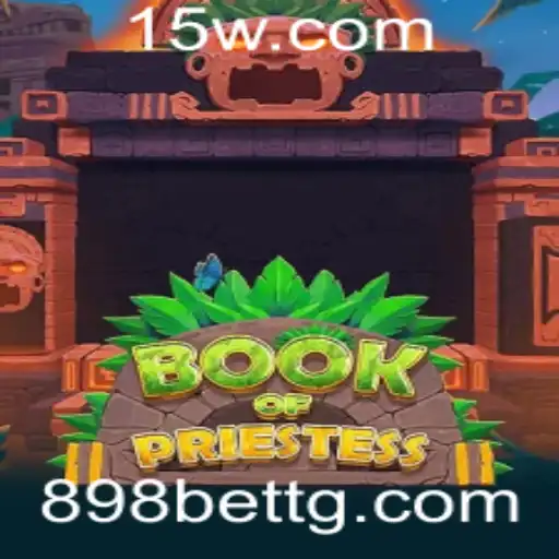 Book of Priestess: Descubra o Fascinante Mundo do Novo Jogo da 898bet