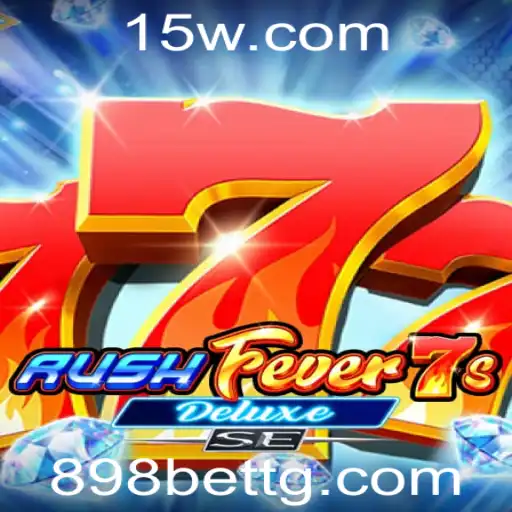 RushFever7sDeluxeSE: Uma Imersão no Universo do Novo Lançamento de 898bet